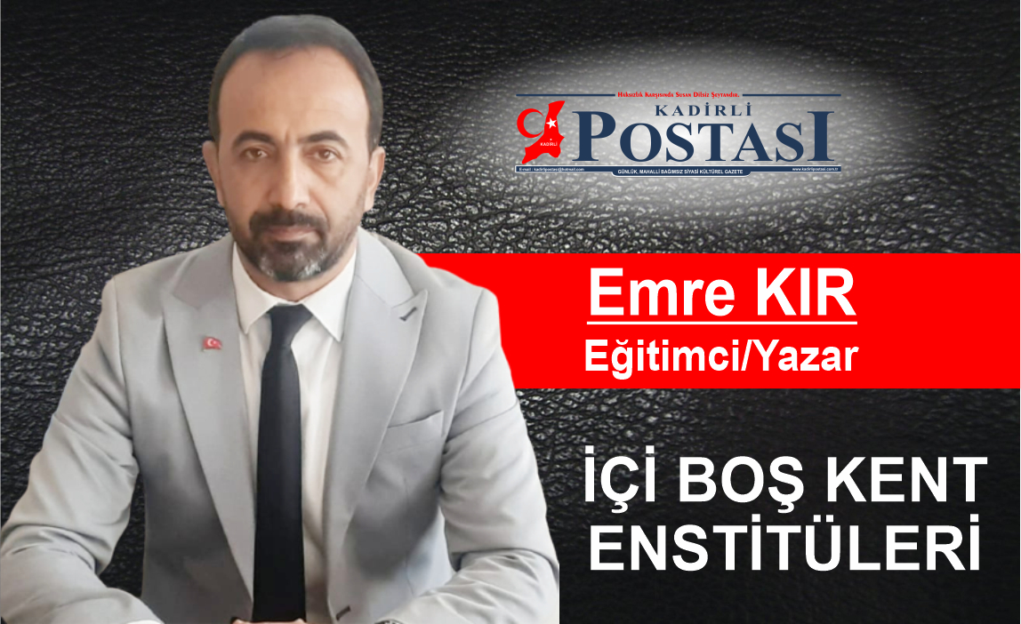 İÇİ BOŞ KENT ENSTİTÜLERİ