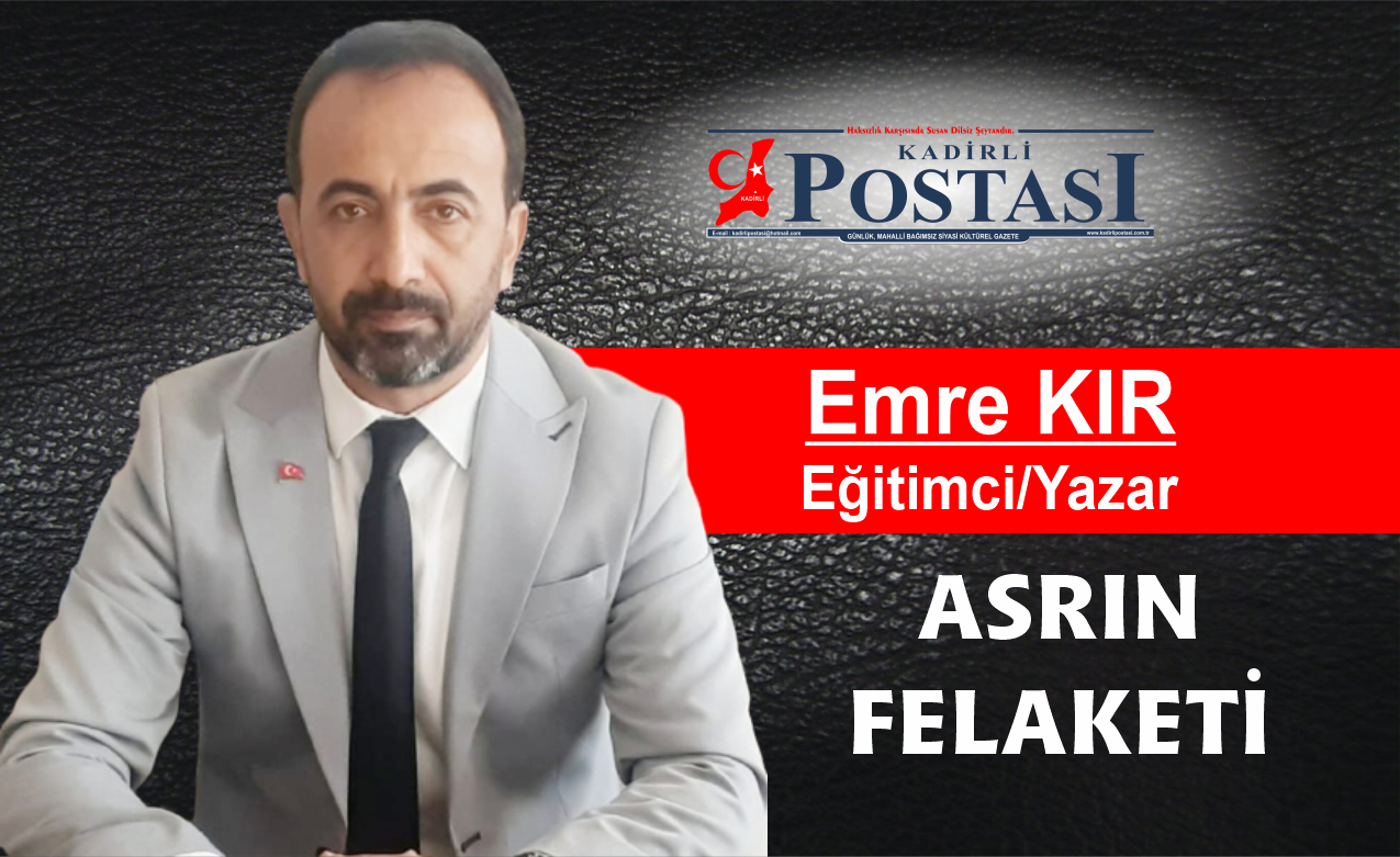 ASRIN  FELAKETİ