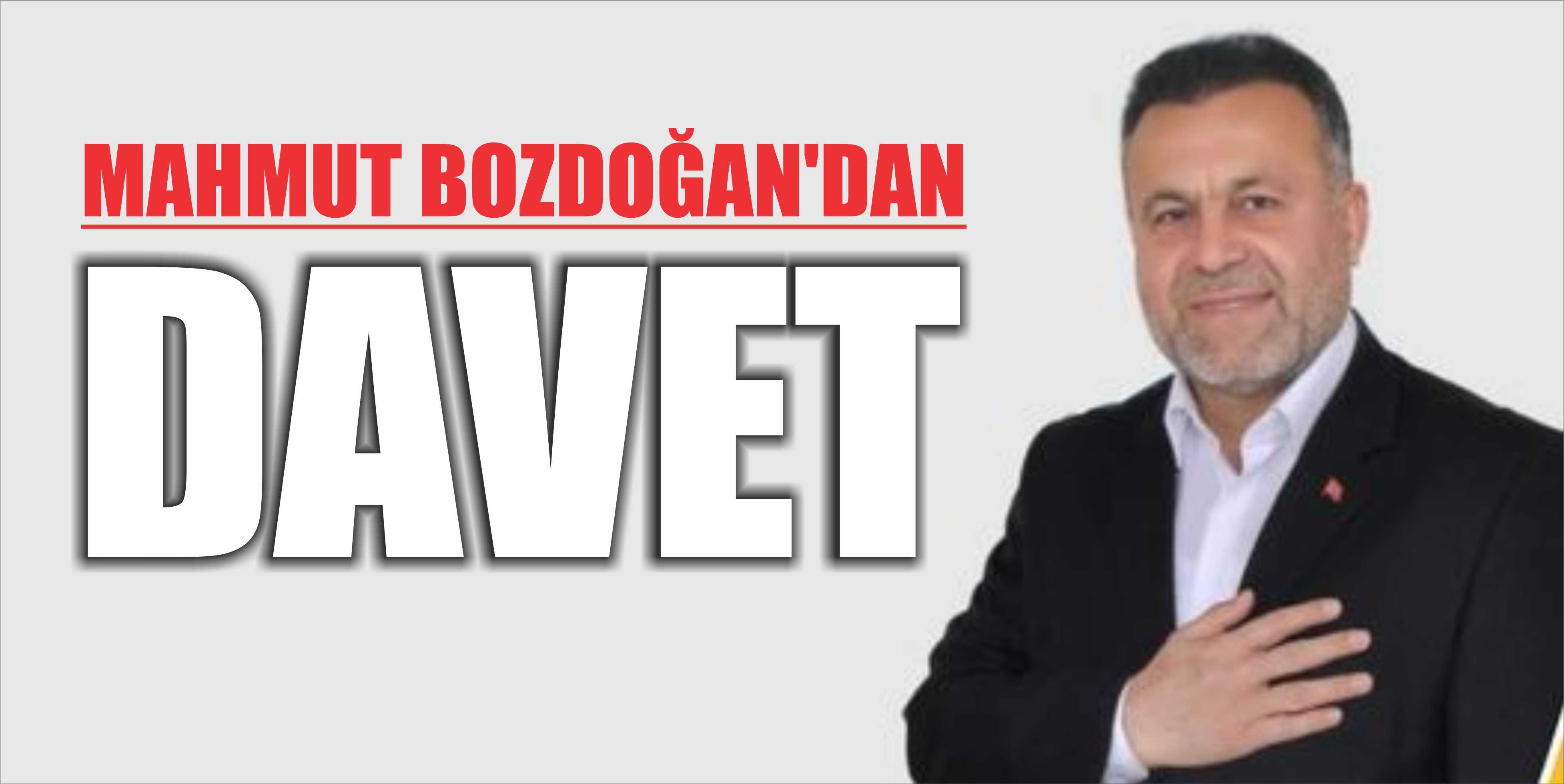 Mahmut Bozdoğan'dan davet