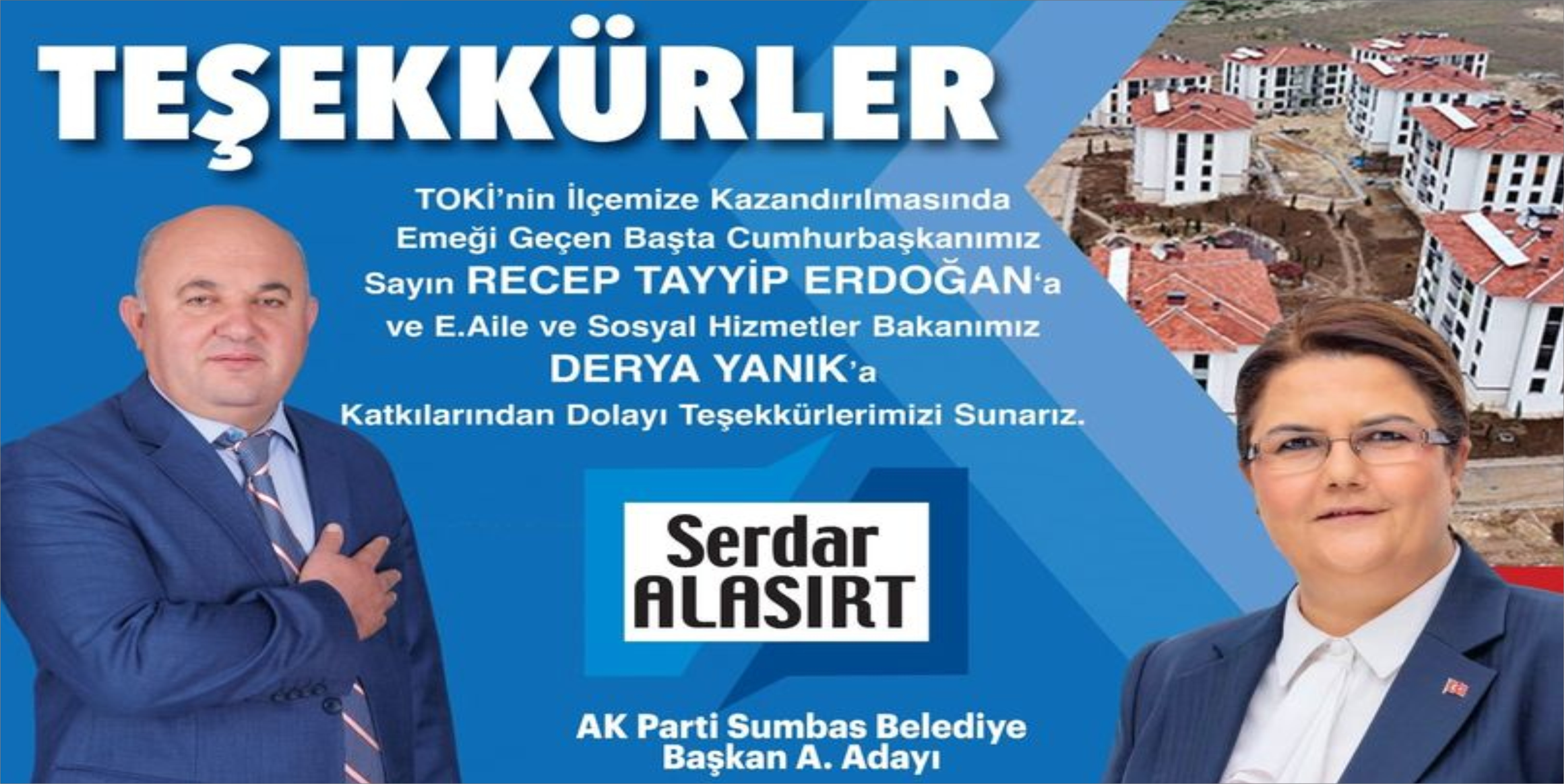 Başkan A. Adayı Alasırt’tan,  TOKİ Teşekkürü