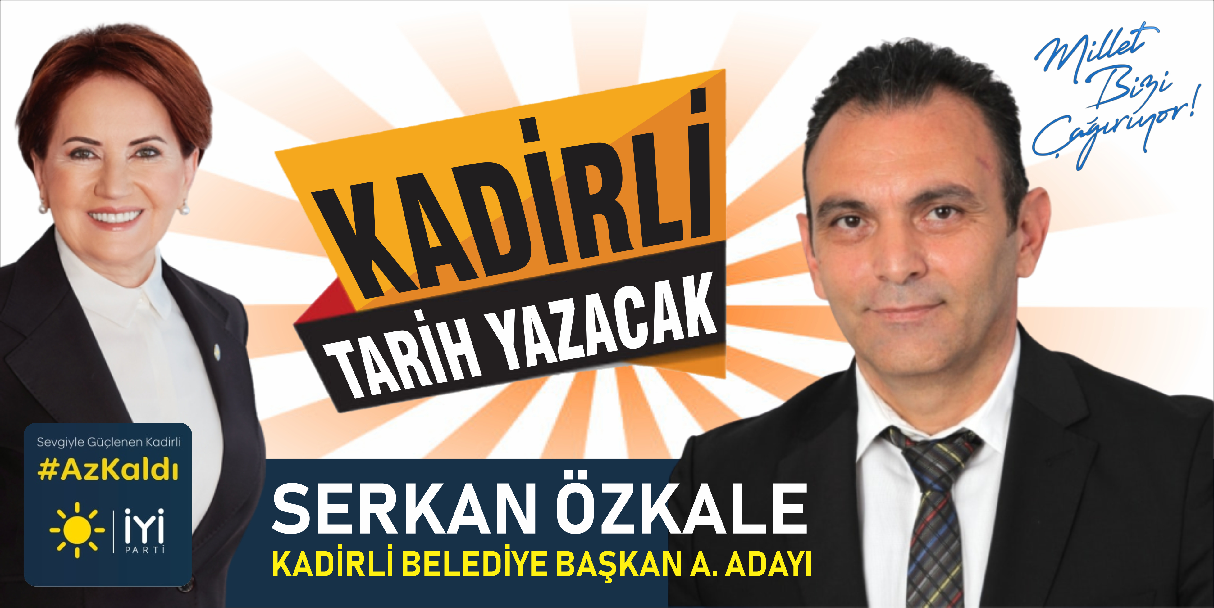 İYİ PARTİ KADİRLİ BELEDİYE BAŞKAN ADAY ADAYI SERKAN ÖZKALE " MİLLET BİZİ ÇAĞIRIYOR”