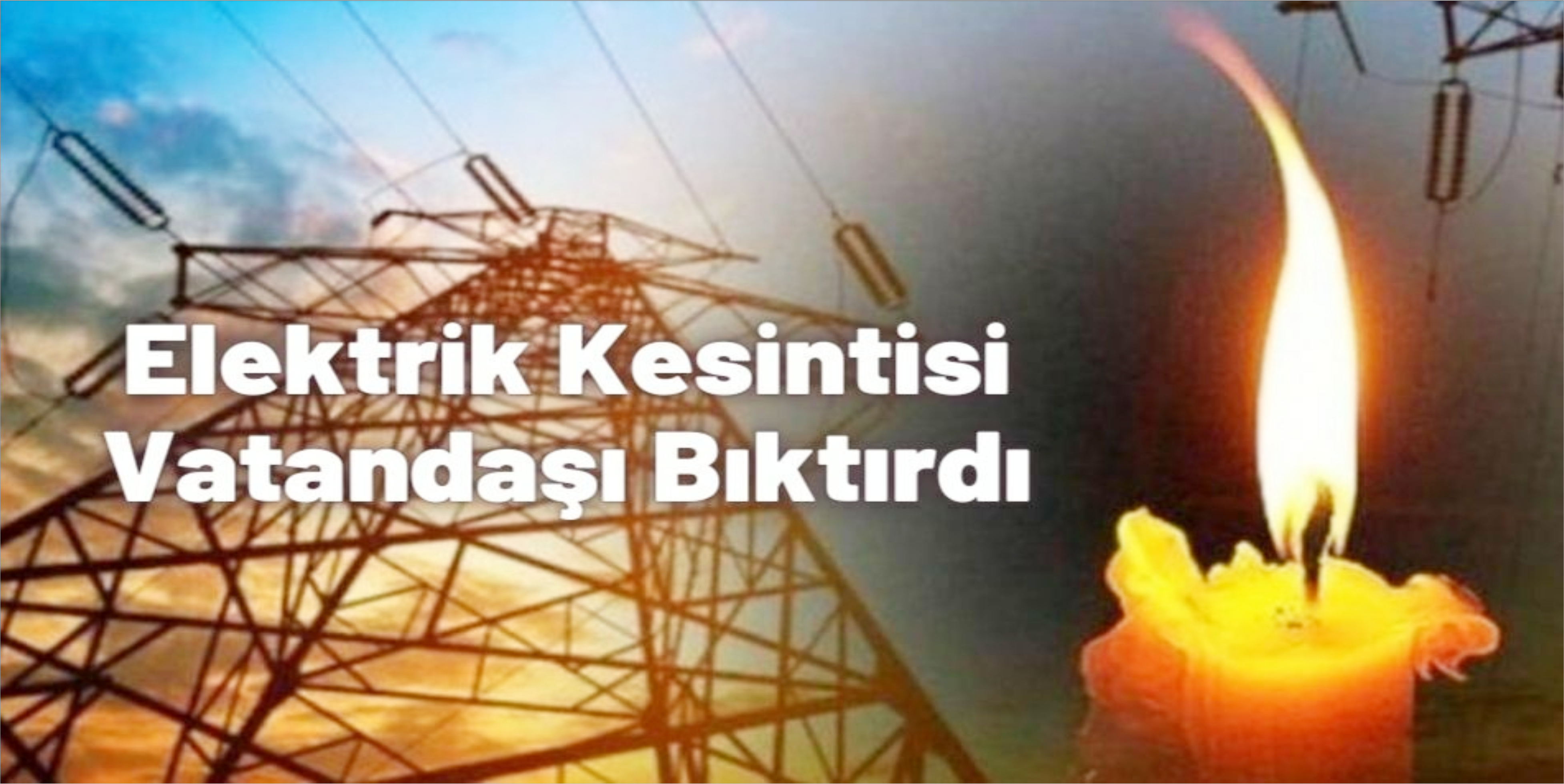 “KADİRLİ ELEKTRİK ŞEBEKESİ VE TRAFOLAR TÜMDEN DEĞİŞTİRİLMELİ”