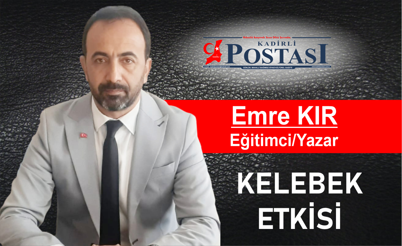 KELEBEK ETKİSİ