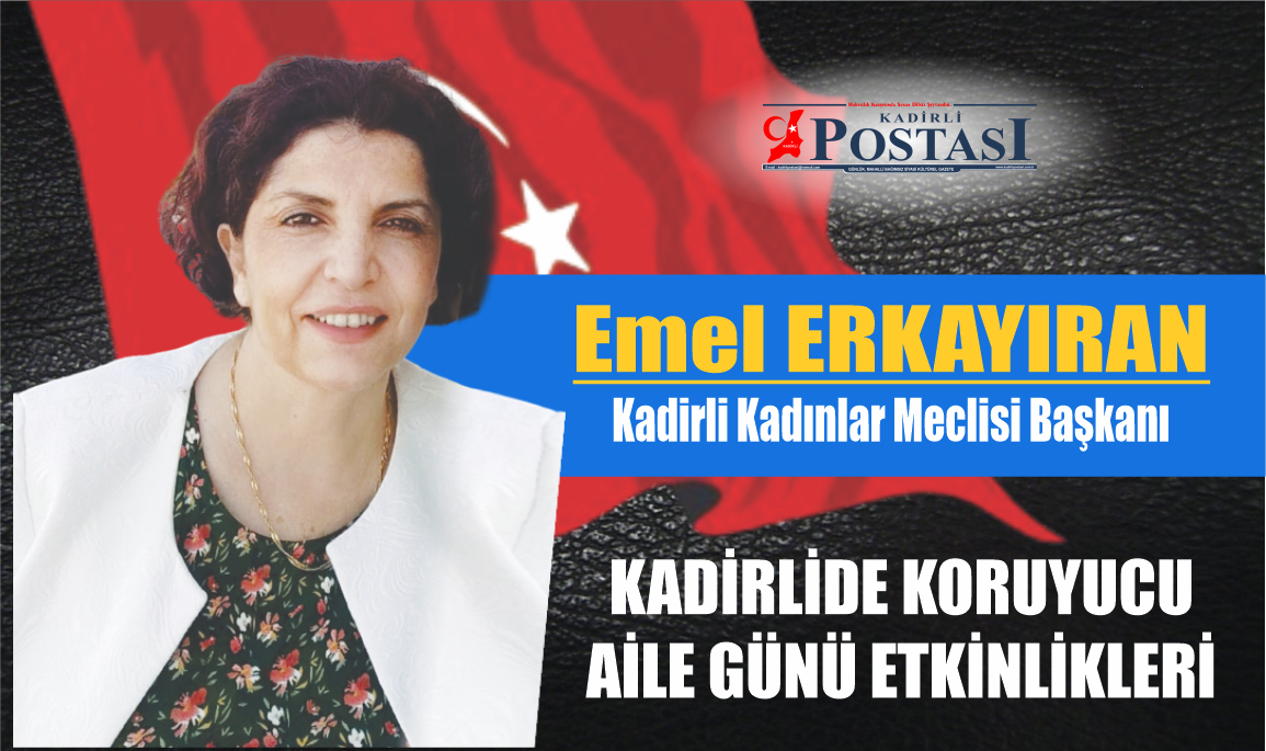 KADİRLİDE KORUYUCU AİLE GÜNÜ ETKİNLİKLERİ