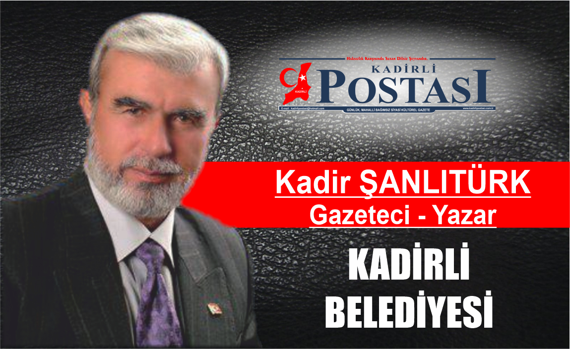 KADİRLİ BELEDİYESİ